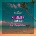 SUMMER ESSENTIALS: Sexy & Soulful House