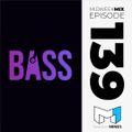 Bass | Midweek Mix Ep 139
