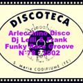 Arlecchino Disco Dj Lelli & Frank N°78\2002 Funky Groove