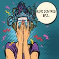 Mind Control Radio EP 2