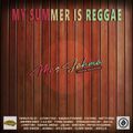 DotheReggae - My Summer Is Reggae