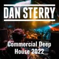 Dan Sterry - Commercial Deep House 2022