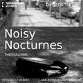 Noisy Nocturnes S02E05 - Dimitris Tsironis