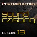 Photographer - SoundCasting episode_013 (19-04-2013)