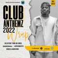 CLUB ANTHEMZ 19 (2022 WRAP)