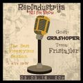 RepIndustrija Show 92.1 fm / br. 40 Tema: Fristajler Gost: Grashoper + TheBestFreestylersSession+XYU