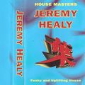 HOUSE MASTERS 1997 - LIGHT BLUE / PART ONE - JEREMY HEALY