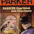 Butler Parker 543 - Parker ueberlistet den Charmeur