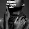 Mixology: The Feeling