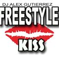 Freestyle Kiss DJ Alex Gutierrez