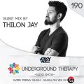 UNDERGROUND THERAPY 190 Guest Mix by THILON JAY