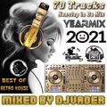 The Yearmix 2021  Mixed by DJvADER