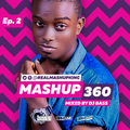 MASHUP360 MIXSHOW - Episode 2