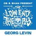 SHAN & OB present THE LOW END THEORY (EPISODE 94) feat. GEORG LEVIN