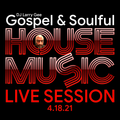 Gospel & Soulful House Music
