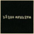 Bliss Archive: 23rd January '22