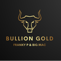 BULLION GOLD FT FRANKY P & BIG MAC - 02.11.2021