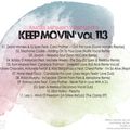 Angel Monroy Presents Keep Movin' 113