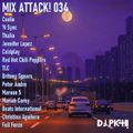 Mix Attack! 034 mixed by DJ PICH!