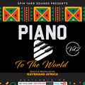 Amapiano To The World 2