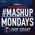 #Mashupmonday week 6 Competition mixed by David Grant