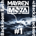 Back 2 Blackout Vol.#1 (Hard Trance, Tech Trance, Dark Techno) - Mixed By MAYREN & Moza