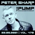 Peter Sharp - The PUMP 2021.05.22 - SLAP HOUSE edition
