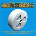 Slammin' Vinyl Presents Absolute Hardcore 3 CD 2 (Mixed By Slipmatt)