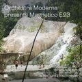 ORCHESTRA MODERNA presents MAGNETICO E23 - 4th Dec, 2021