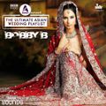 Bobby B - BBC Asian Network 'The Ultimate Wedding Mix' (August 2021)