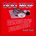 DJ Doo Wop- Gangsta's Paradise Pt. ll (2001)