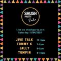 Shush Party Radio - 11/04/20
