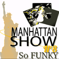So FUNKY ! BY Manhattan Funk 82 Vol.8 (Radio RapTz)