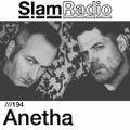 #SlamRadio - 194 - Anetha