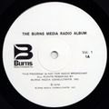 The Burns Media Radio Album Volume 1 (Side 1)