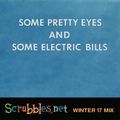 Some Pretty Eyes and Some Electric Bills: Scrubbles.net Winter '17 Mix