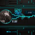 Downsouth Vibes - EP 183 By R Jay