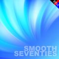 SMOOTH SEVENTIES : 01 - STANDARD EDITION