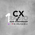 CX RADIO EP.12 (#1YEAR ANNIVERSARY!)