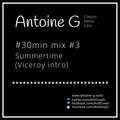 #30min mix #3 Summertime (Viceroy intro)