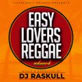 Easy Lovers Reggae Vol 4 DJ Raskull - 2019