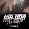 Hip Hop Journal Episode 31 w/ DJ Stikmand