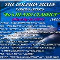THE DOLPHIN MIXES - VARIOUS ARTISTS - ''80's HI-NRG CLASSICS'' (VOLUME 30)