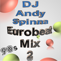 DJ Andy Spinna Eurobeat 90s Mix 2