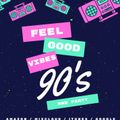 90's Feel Good Vibes (#rnb #DjMissM)