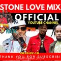 Stone Love - 2018-07-18-Mix (Dancehall Sound System)