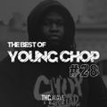 Episode 28 | Young Chop Mix