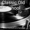 Ray Rungay Classic Old School