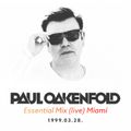 Paul Oakenfold - Essential Mix (live) Miami (1999.03.28.)