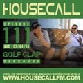 Housecall EP#111 (03/04/14) Golf Clap Takeover